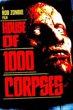 House of 1000 Corpses