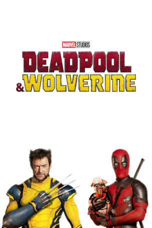 Deadpool & Wolverine
