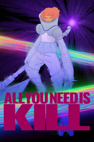 All You Need Is Kill